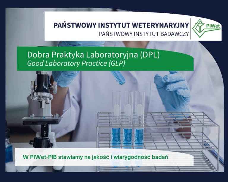 Rozpoczęcie procesu wdrażania Dobrej Praktyki Laboratoryjnej (DPL) w PIWet-PIB