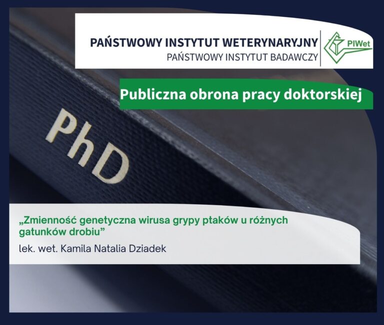 Publiczna obrona rozprawy doktorskiej lek. wet. Kamili Natalii Dziadek – 29 maja 2026 r. o godz. 12:00 – link